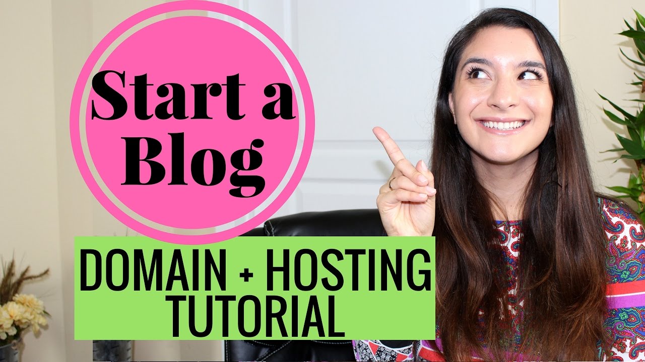 HOW TO START A BLOG | DOMAIN & HOSTING TUTORIAL.jpg